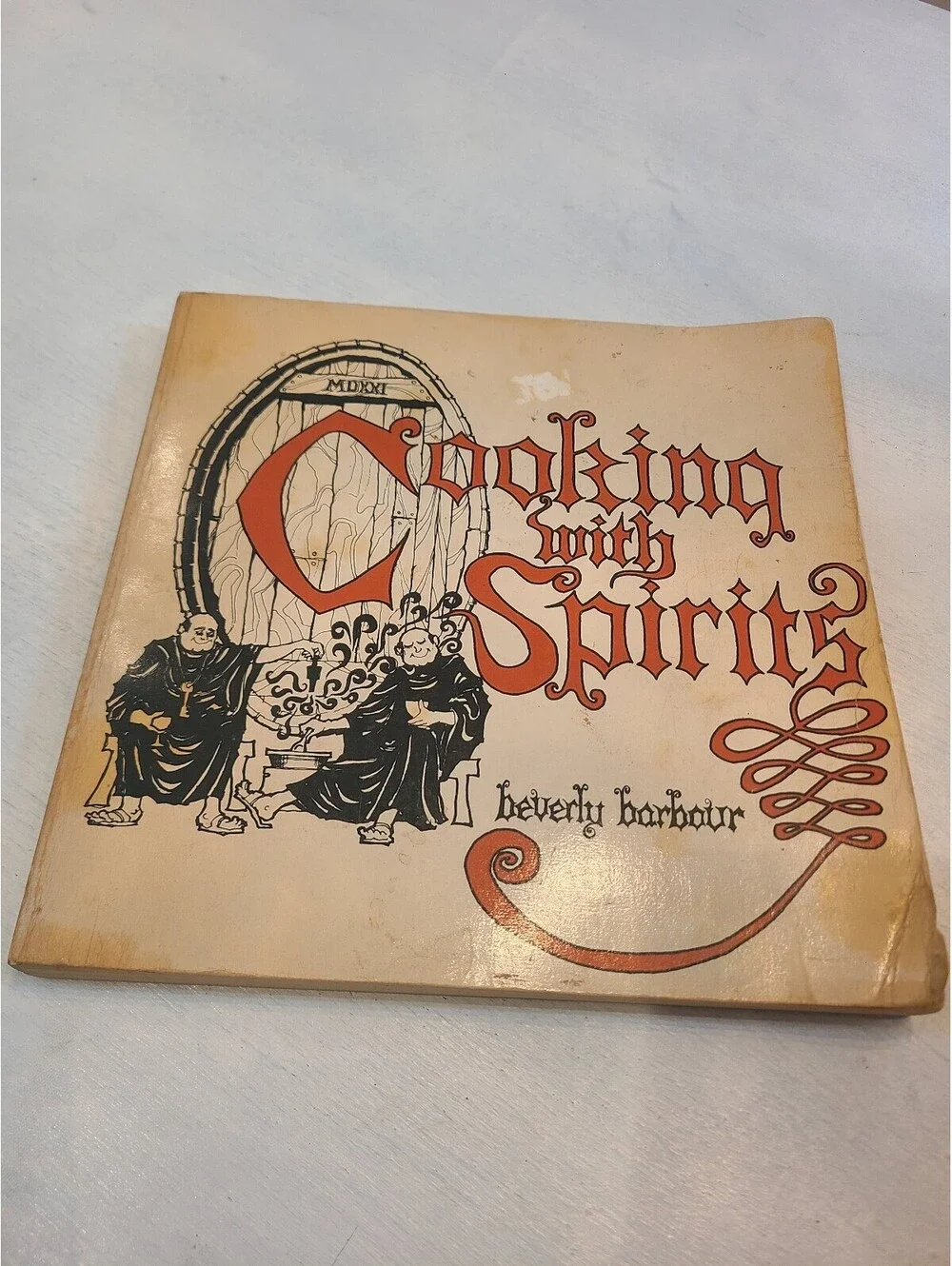 Cooking With Spirits Vintage 1976 Paperback Cookbook By Beverly Barbour